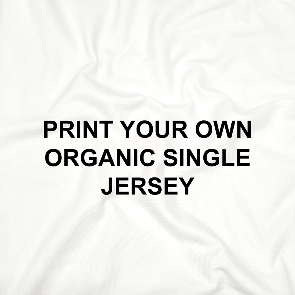 Print Your Own Design on Organic Jersey - PYO